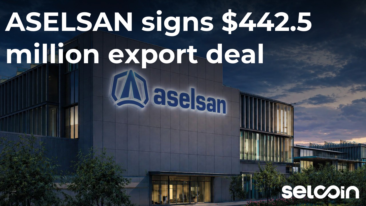 ASELSAN signs $442.5 million export deal