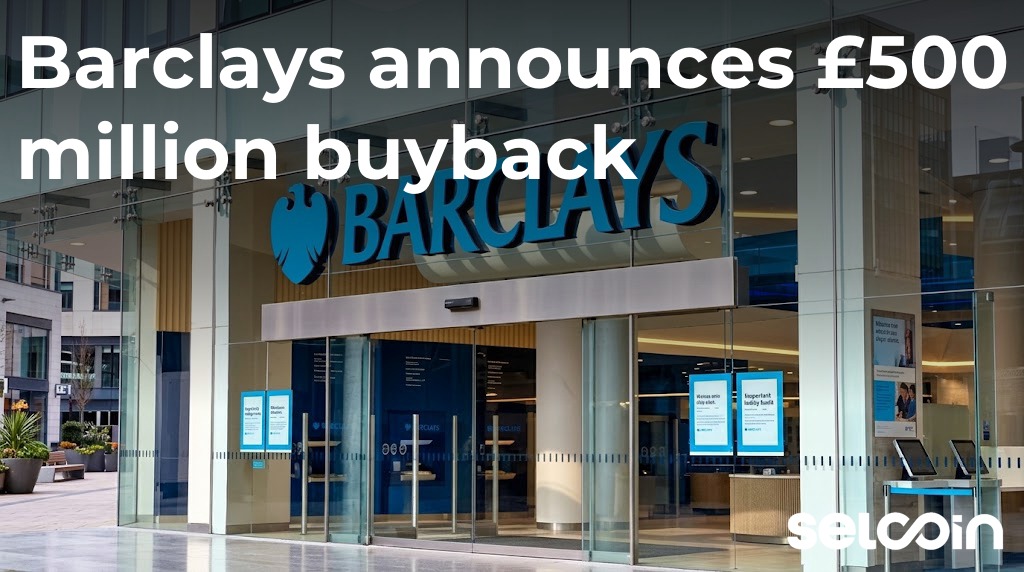 Barclays announces £500 million buyback
