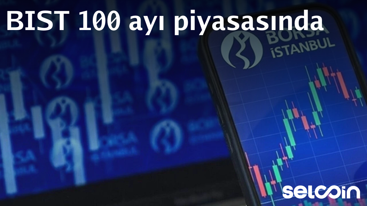BIST 100 enters bear market