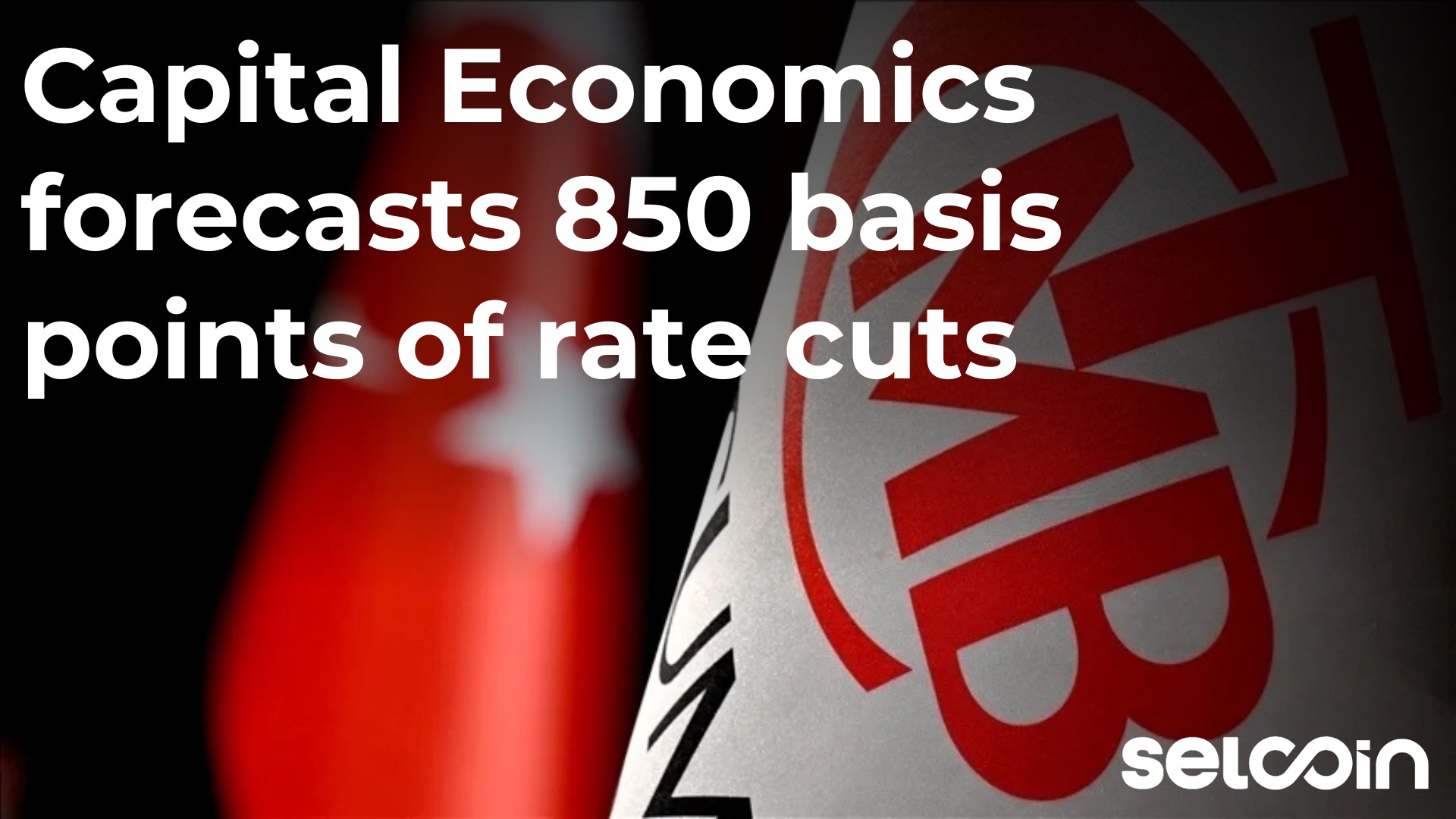 Capital Economics forecasts 850 basis points of rate cuts