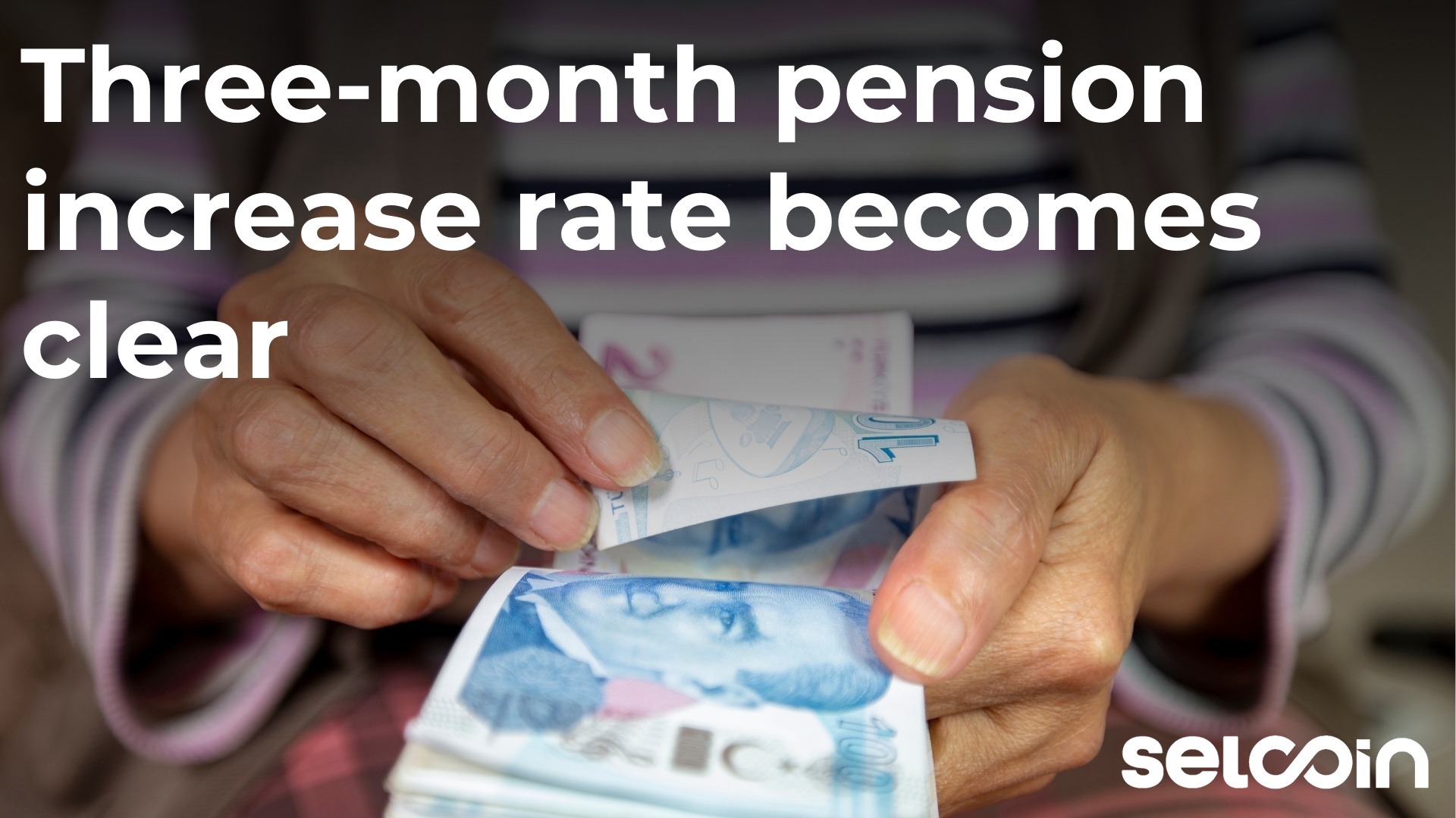 Three-month pension increase rate becomes clear