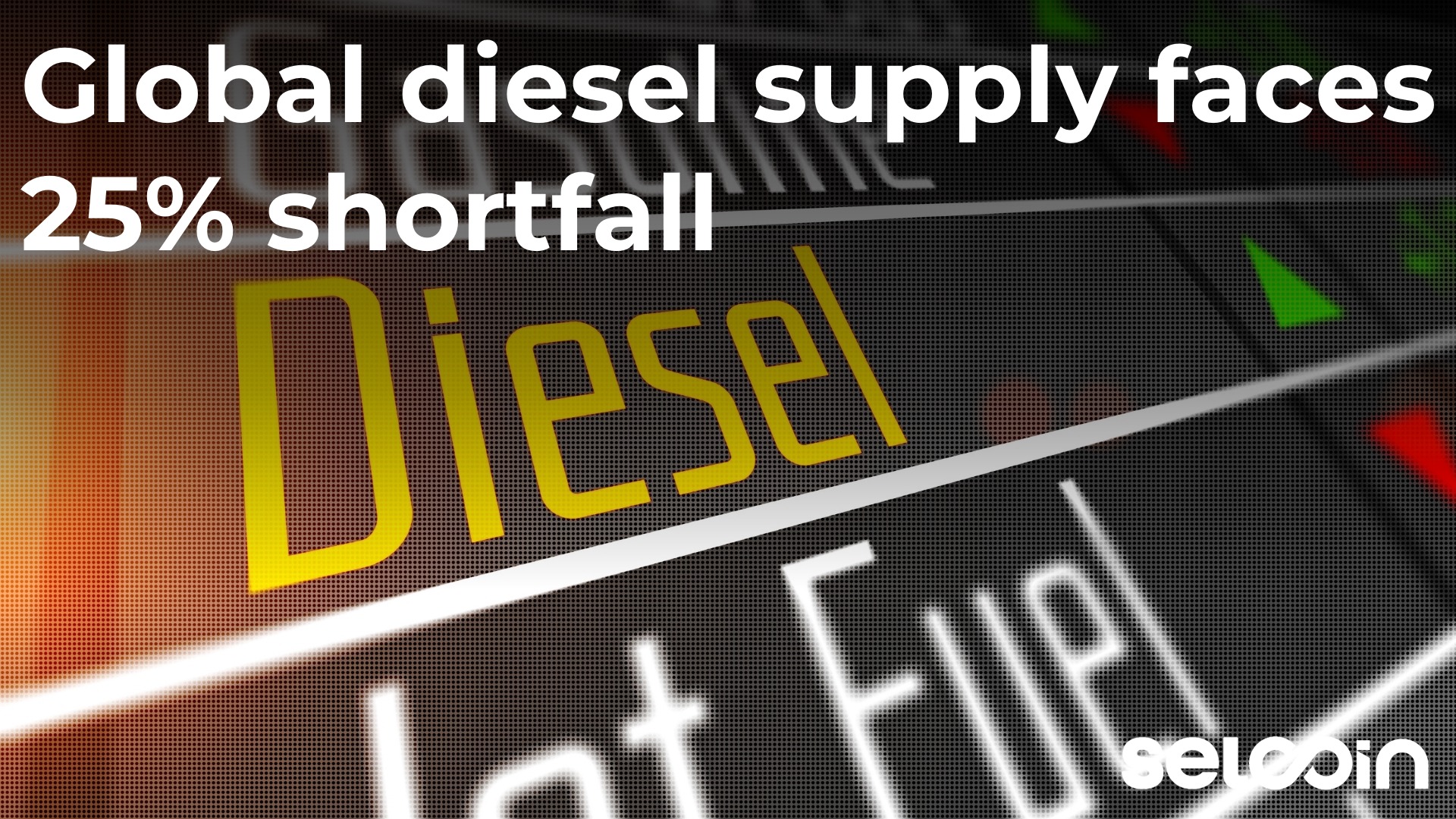 Global diesel supply faces 25% shortfall