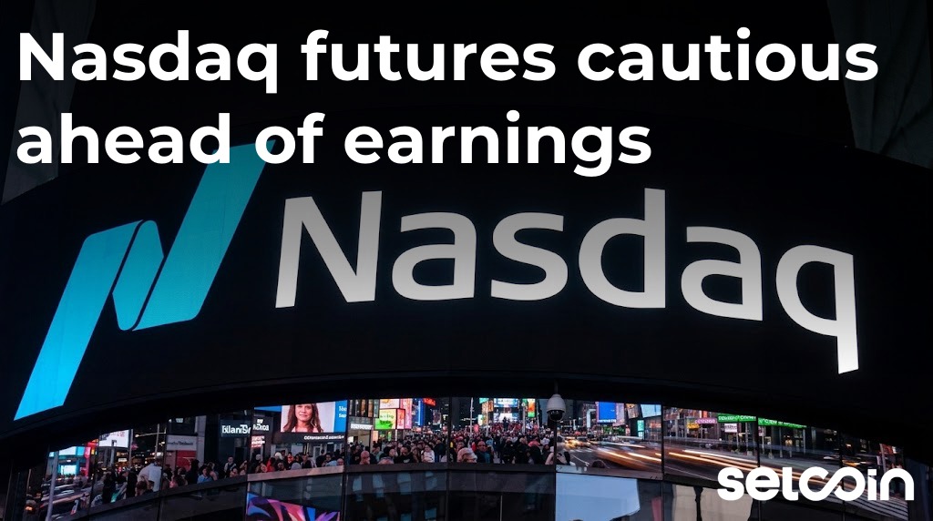 Nasdaq futures cautious ahead of earnings