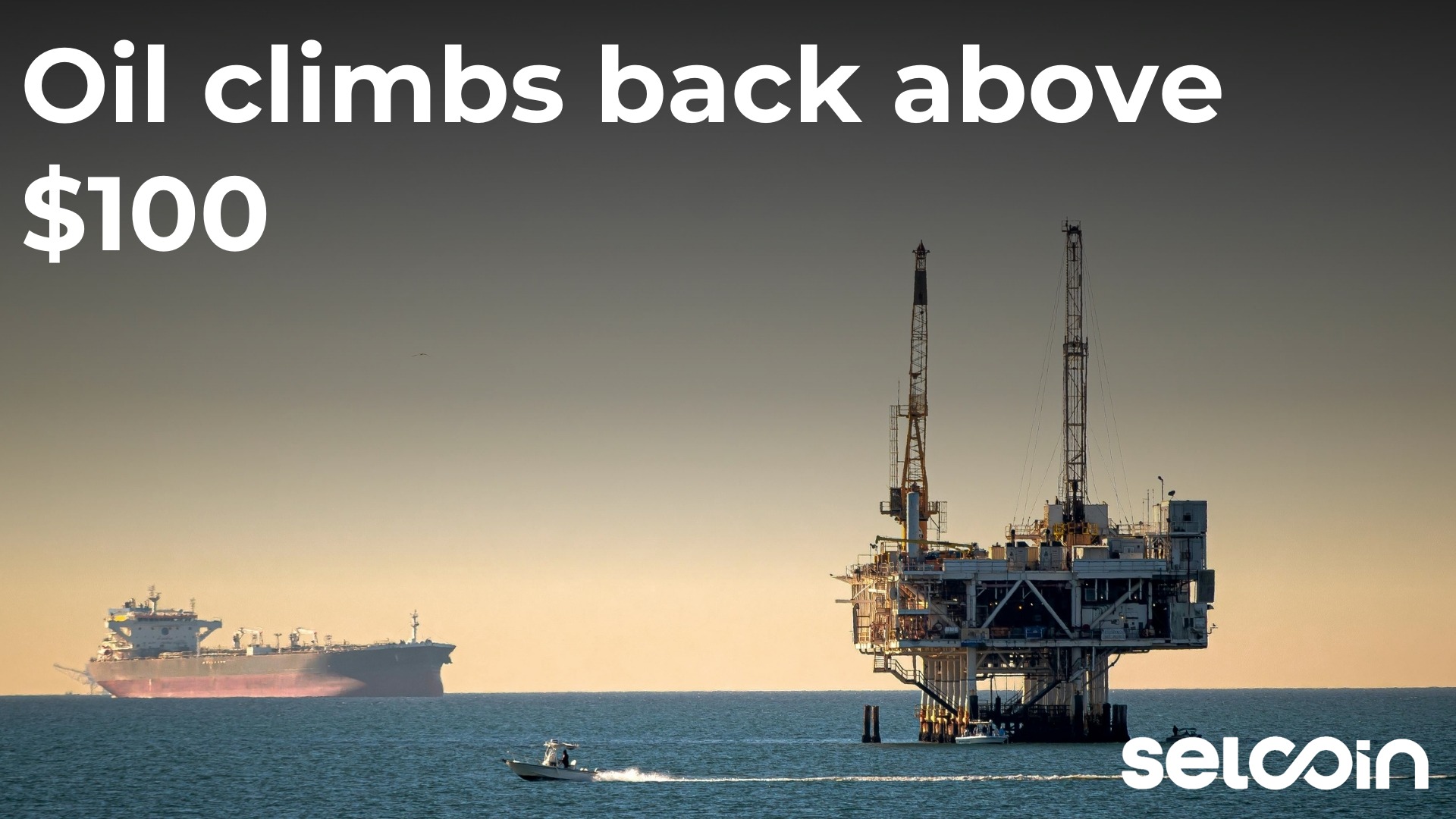 Oil climbs back above $100
