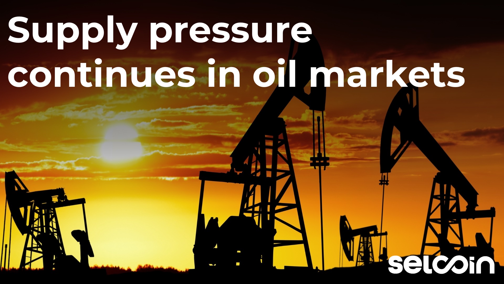 Supply pressure continues in oil markets