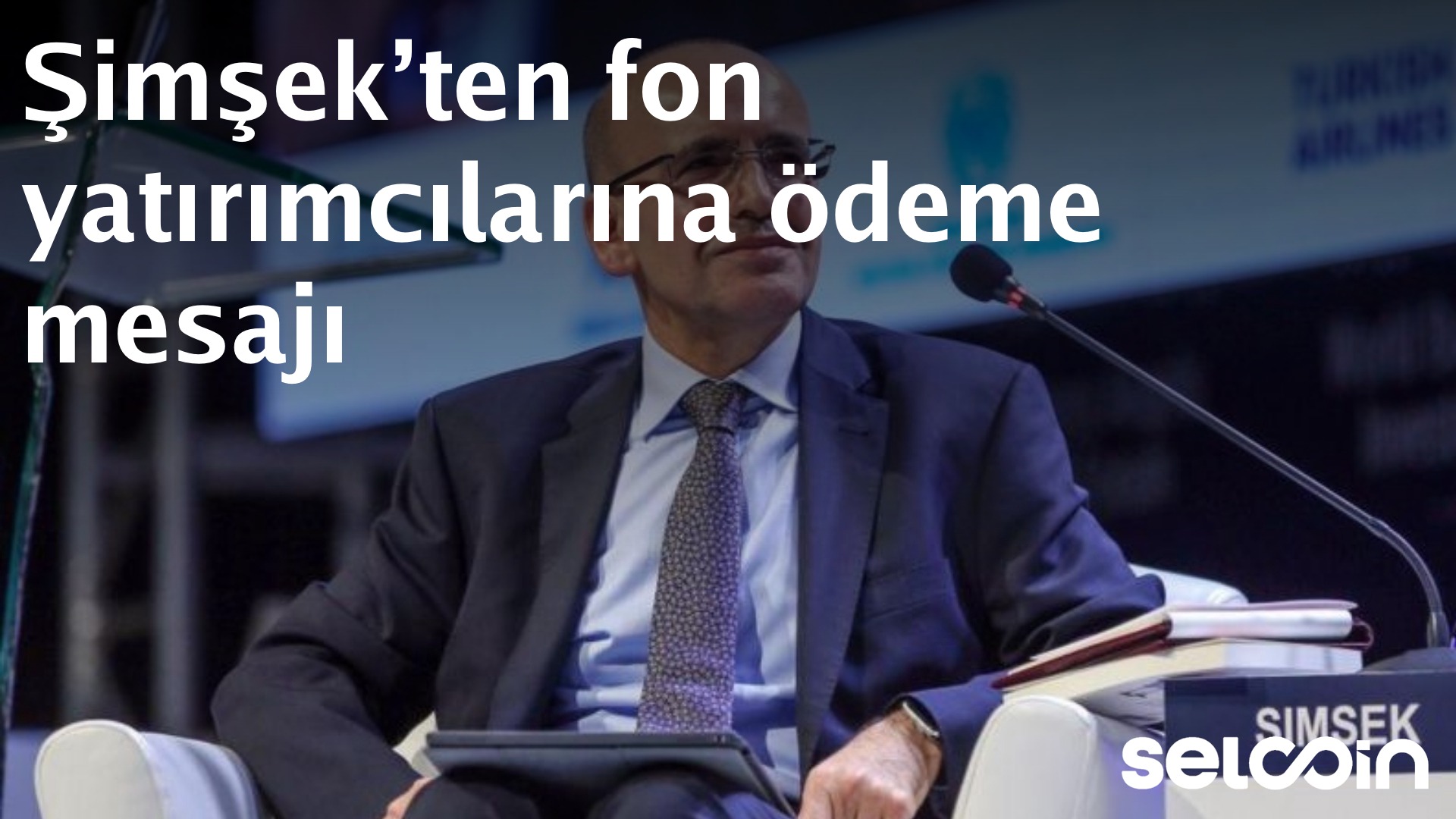 Şimşek signals payments for fund investors