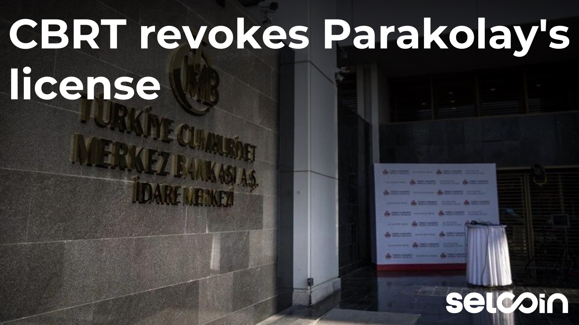 CBRT revokes Parakolay's license