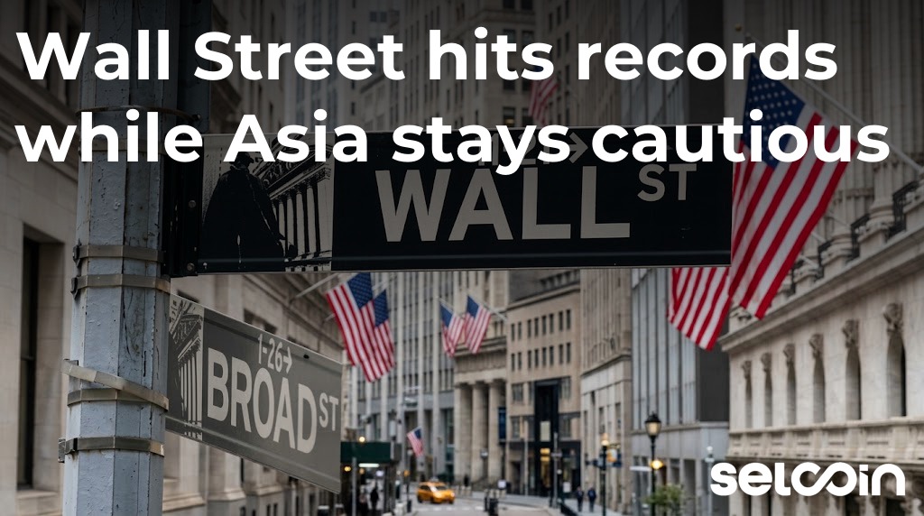 Wall Street hits records while Asia stays cautious