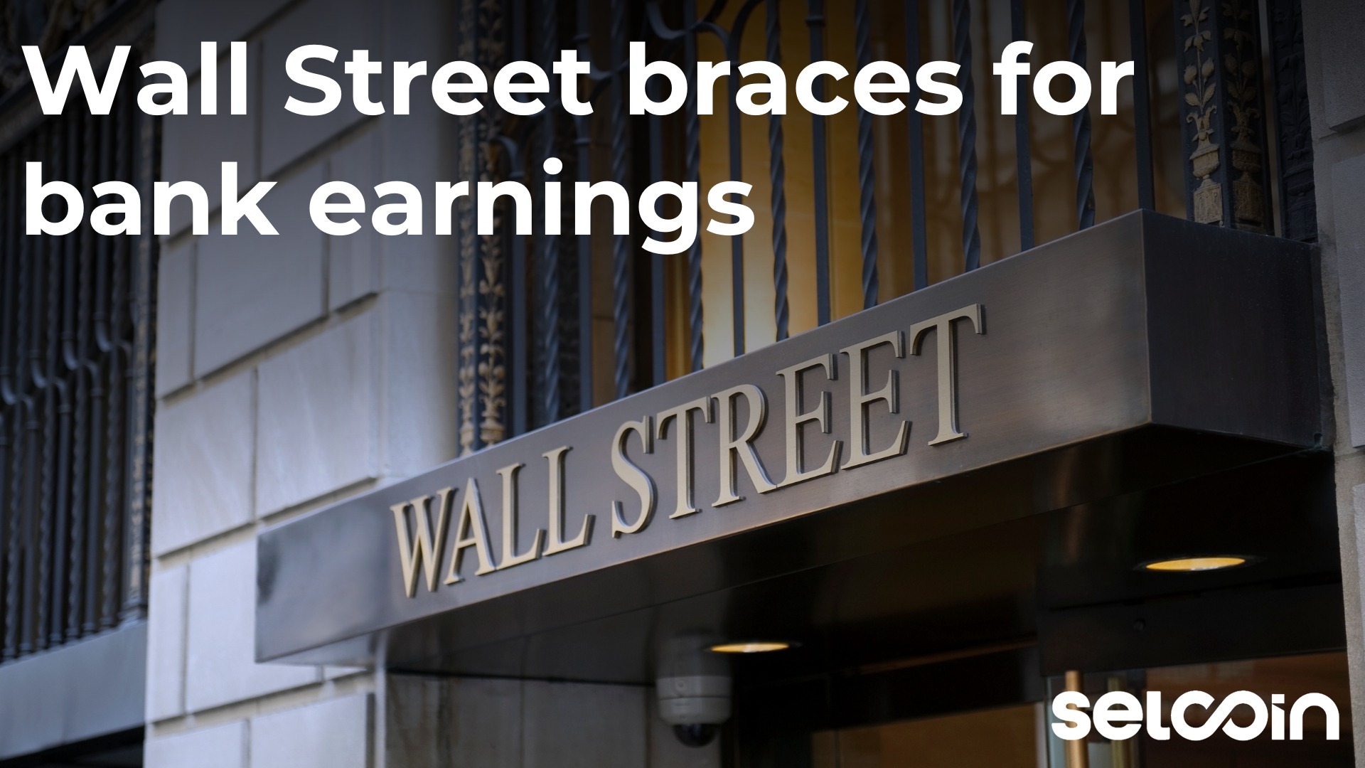 Wall Street braces for bank earnings